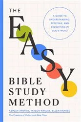 Book cover of The Easy Bible Study Method by Ashley Armijo