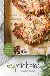 Book cover of The Easy Diabetes Cookbook by Mary Ellen Phipps