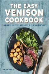 Book cover of The Easy Venison Cookbook by N/A