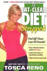 Book cover of The Eat-Clean Diet Stripped by Tosca Reno