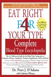 Book cover of The Eat Right 4 Your Type The complete Blood Type Encyclopedia by Unknown