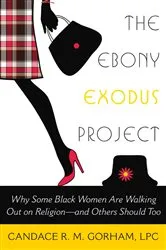 Book cover of The Ebony Exodus Project by Candace R. M. Gorham