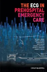 Book cover of The ECG in Prehospital Emergency Care by William J. Brady