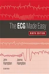 Book cover of The ECG Made Easy E-Book (9th ed.) by Hampton DM, MA, DPhil, FRCP, FFPM, FESC, John