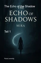 Book cover of The Echo Of The Shadow by Paula Levendig