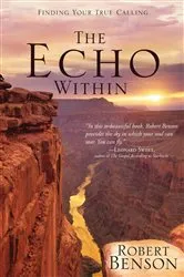 Book cover of The Echo Within by Robert Benson