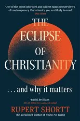 Book cover of The Eclipse of Christianity by Unknown