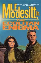 Book cover of The Ecolitan Enigma by Modesitt, Jr., L. E.