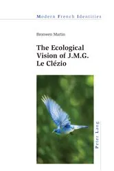 Book cover of The Ecological Vision of J.M.G. Le Clézio by Jean Khalfa