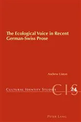 Book cover of The Ecological Voice in Recent German-Swiss Prose by Helen Chambers