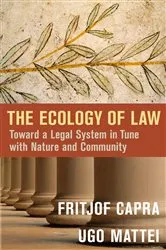 Book cover of The Ecology of Law by Fritjof Capra