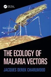 Book cover of The Ecology of Malaria Vectors by Jacques Derek Charlwood