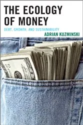 Book cover of The Ecology of Money by Adrian Kuzminski