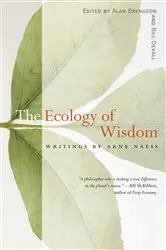 Book cover of The Ecology of Wisdom by Arne Naess