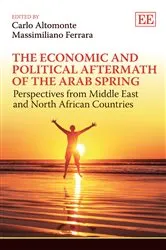 Book cover of The Economic and Political Aftermath of the Arab Spring by Unknown