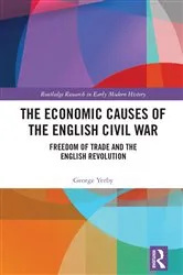 Book cover of The Economic Causes of the English Civil War by George Yerby