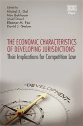 Book cover of The Economic Characteristics of Developing Jurisdictions by Michal S. Gal