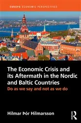 Book cover of The Economic Crisis and its Aftermath in the Nordic and Baltic Countries by Hilmar Hilmarsson