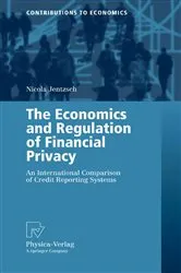 Book cover of The Economics and Regulation of Financial Privacy by Nicola Jentzsch