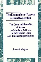 Book cover of The Economics of Access Versus Ownership by Bruce Kingma