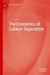 Book cover of The Economics of Catalan Separatism by Ferran Brunet