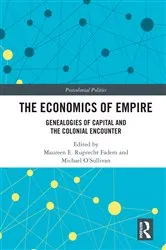Book cover of The Economics of Empire by Maureen E. Ruprecht Fadem