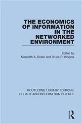Book cover of The Economics of Information in the Networked Environment by Meredith A. Butler