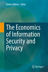 Book cover of The Economics of Information Security and Privacy by Rainer Böhme