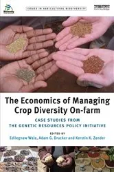 Book cover of The Economics of Managing Crop Diversity On-farm by Edilegnaw Wale