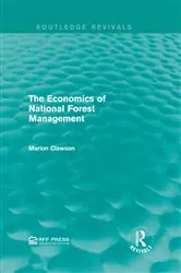 Book cover of The Economics of National Forest Management by Marion Clawson