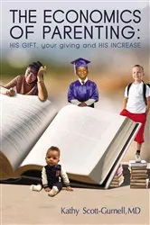 Book cover of The Economics of Parenting by Kathy Scott-Gurnell