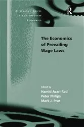 Book cover of The Economics of Prevailing Wage Laws by Unknown