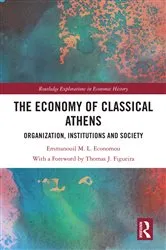 Book cover of The Economy of Classical Athens by Emmanouil M. L. Economou