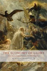 Book cover of The Economy of Glory by Robert Morrissey