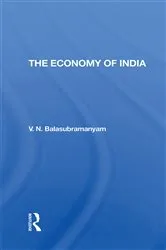 Book cover of The Economy Of India by V. N. Balasubramanyam