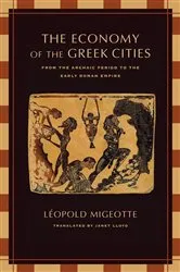 Book cover of The Economy of the Greek Cities by Léopold Migeotte