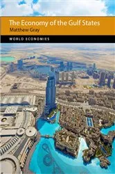 Book cover of The Economy of the Gulf States by Matthew Gray