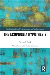 Book cover of The Ecophobia Hypothesis by Simon Estok