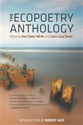 Book cover of The Ecopoetry Anthology by Ann Fisher-Wirth