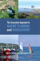 Book cover of The Ecosystem Approach to Marine Planning and Management by Sue Kidd