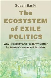 Book cover of The Ecosystem of Exile Politics by Susan Banki