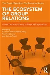 Book cover of The Ecosystem of Group Relations by Coreene Archer