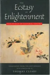 Book cover of The Ecstasy of Enlightenment by Thomas Cleary