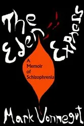 Book cover of The Eden Express by Mark Vonnegut