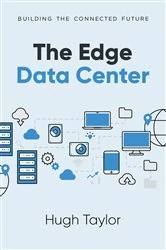 Book cover of The Edge Data Center by Hugh Taylor