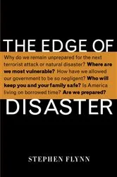 Book cover of The Edge of Disaster by Stephen Flynn