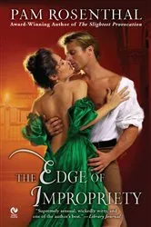 Book cover of The Edge of Impropriety by Pam Rosenthal