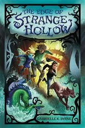 Book cover of The Edge of Strange Hollow by Gabrielle K. Byrne