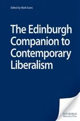 Book cover of The Edinburgh Companion to Contemporary Liberalism by Mark Evans