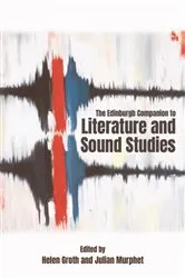 Book cover of The Edinburgh Companion to Literature and Sound Studies by Helen Groth